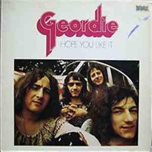 Geordie - Hope You Like It flac download