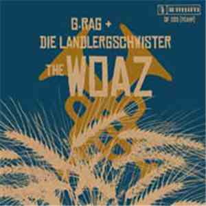 G.Rag + Die Landlergschwister - The Woaz flac download
