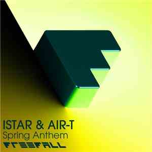 ISTAR & Air-T - Spring Anthem flac download