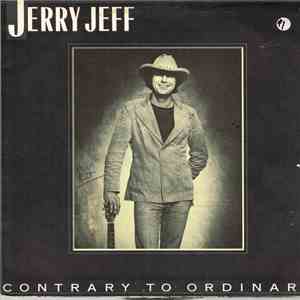 Jerry Jeff Walker - Contrary To Ordinary flac download