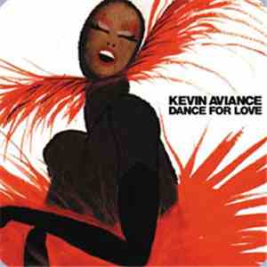 Kevin Aviance - Dance For Love flac download