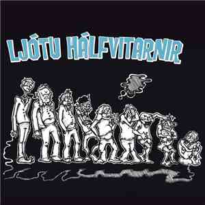 Ljótu Hálfvitarnir - Ljótu Hálfvitarnir flac download