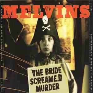 Melvins - The Bride Screamed Murder flac download