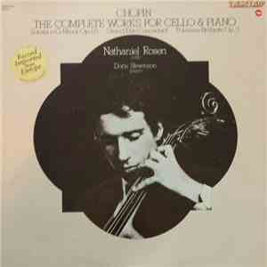 Nathaniel Rosen, Doris Stevenson - Chopin The Complete Works For Cello & Piano flac download