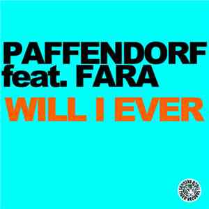 Paffendorf feat. Fara - Will I Ever flac download