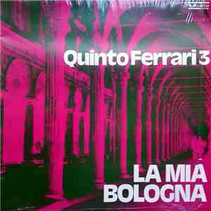 Quinto Ferrari - La Mia Bologna flac download