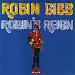Robin Gibb - Robin's Reign flac download