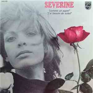 Séverine - "Comme Un Appel" "J'ai Besoin De Soleil" FLAC download