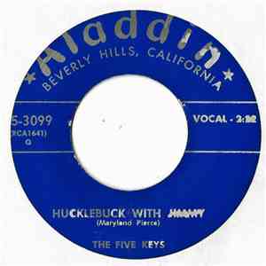 The Five Keys - Hucklebuck With Jimmy / The Glory Of Love flac download