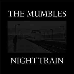 The Mumbles  - Night Train flac download