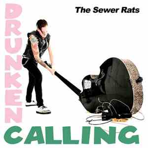 The Sewer Rats - Drunken Calling flac download