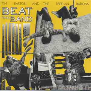 Tim Easton And The Freelan Barons - Beat The Band flac download