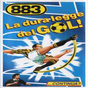 883 - La Dura Legge Del GOL! flac download