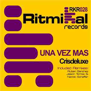 Crisdeluxe - Una Vez Mas flac download