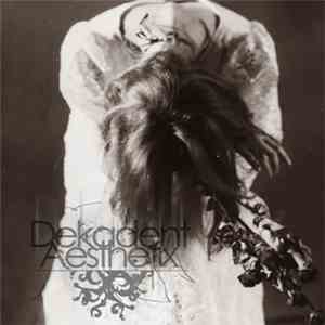 Dekadent Aesthetix - Dekadent Aesthetix flac download
