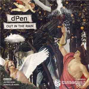dPen - Out In The Rain flac download