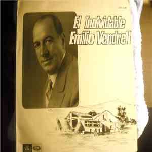 Emilio Vendrell - El Inolvidable Emilio Vendrell flac download