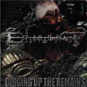 Entorturement - Digging Up The Remains flac download