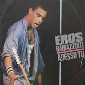 Eros Ramazzotti - Adesso Tu flac download