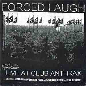 Forced Laugh - Live At Club Anthrax/Symmetry Of Deceit flac download
