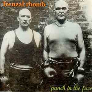 Frenzal Rhomb - Punch In The Face flac download