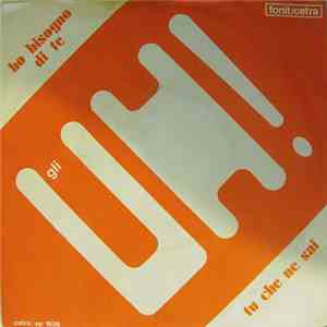 Gli Uh! - Ho Bisogno Di Te flac download