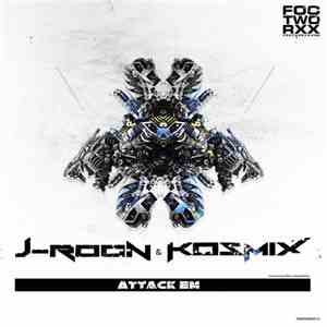 J-Roon & Kosmix - Attack Em flac download