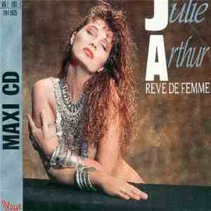 Julie Arthur - Rêve De Femme flac download