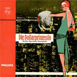 Leo Fall - Die Dollarprinzessin flac download