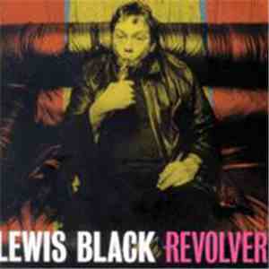Lewis Black - Revolver flac download