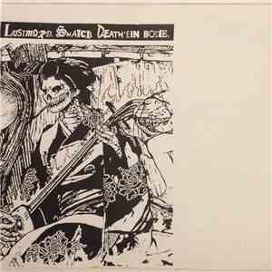 LSD  - Lustmord, Snatch, Death'Ein Bodie = L.S.D. flac download