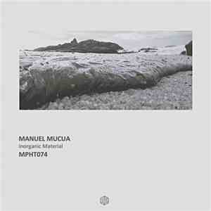 Manuel Mucua - Inorganic Material flac download