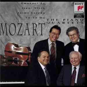 Mozart, Emanuel Ax, Isaac Stern, Jaime Laredo, Yo-Yo Ma - Mozart: The Piano Quartets flac download