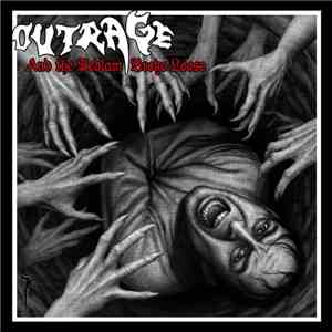 Outrage  - And The Bedlam Broke Loose flac download