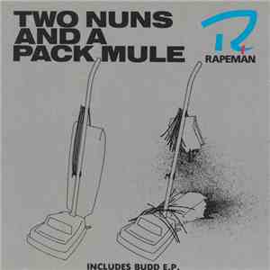Rapeman - Two Nuns And A Pack Mule flac download