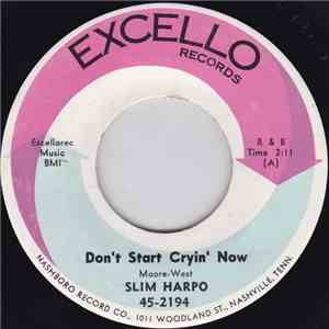 Slim Harpo - Don't Start Cryin' Now / Rainin' In My Heart flac download