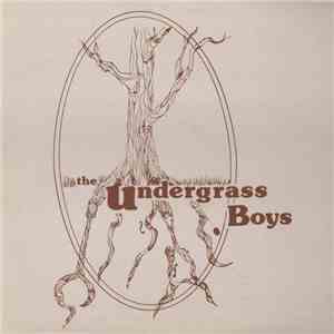 The Undergrass Boys - The Undergrass Boys flac download