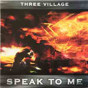 Three Village - Speak To Me flac download