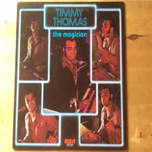 Timmy Thomas - The Magician flac download