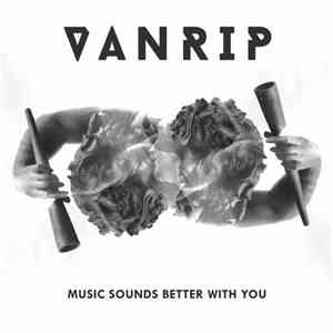 VanRip - Music Sounds Better With You flac download