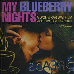 Various - My Blueberry Nights (Music From The Motion Picture) flac download
