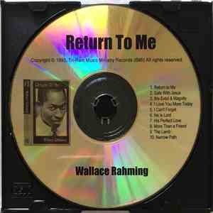 Wallace Rahming - Return To Me flac download