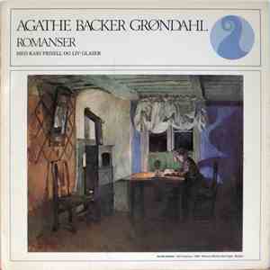 Agathe Backer Grøndahl, Kari Frisell, Liv Glaser - Romanser flac download