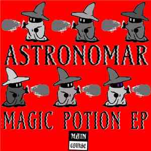 Astronomar - Magic Potion EP flac download