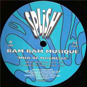 Bam Bam Musique - Milk Of Magnesia flac download