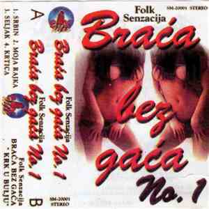 Braća Bez Gaća - No. 1 flac download
