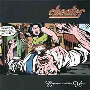 Cheater  - Experience All The Hate flac download
