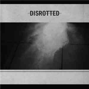 Disrotted - Disrotted flac download