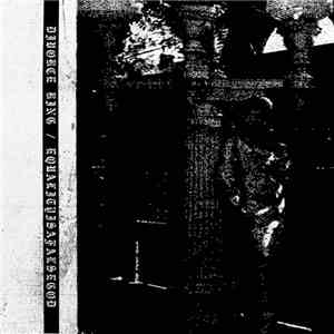 Divorce Ring / EQUALITYISAFALSEGOD - Divorce Ring / EQUALITYISAFALSEGOD flac download