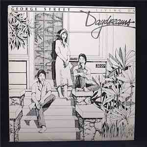George Street - Living On Daydreams flac download